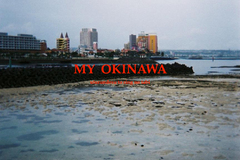 MY OKINAWA -Inaba Fuyuki episode3-